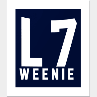 L7 Weenie Posters and Art